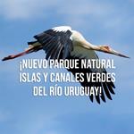 Nace el nuevo Parque Natural Provincial Islas y Canales Verdes del Río Uruguay